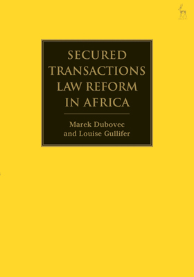 Secured Transactions Law Reform in Africa