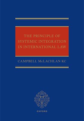 The Principle of Systemic Integration in International Law