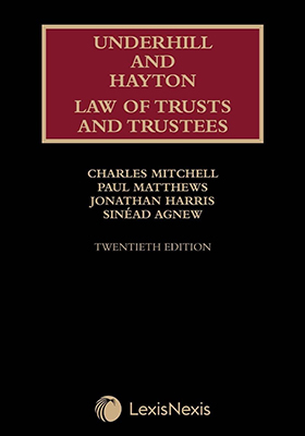 Underhill and Hayton Law of Trusts and Trustees 20th edition