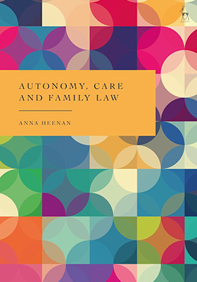 Autonomy, Care and Family Law