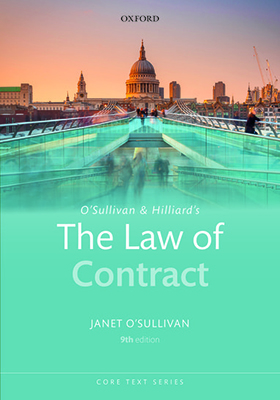O'Sullivan & Hilliard's The Law of Contract: Ninth edition